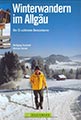 Allgäu Reiseführer: Winterwandern im Allgäu